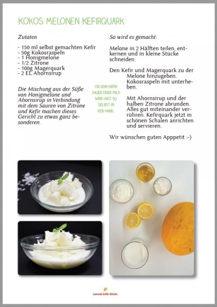 Would you like to make delicious kefir recipes at home? Here you can the Natural-Kefir-Drinks.de milk kefir recipes e-book with the best 5 recipes